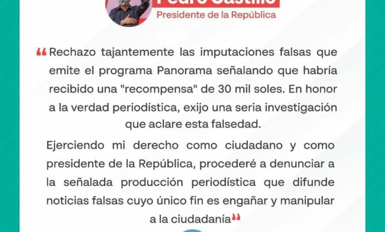 Pedro castillo reitera que denunciara al programa periodistico panorama por