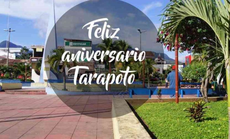 Feliz 240 aniversario de tarapoto la ciudad de las palmeras